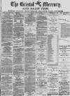 Bristol Mercury Monday 09 August 1880 Page 1