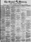 Bristol Mercury Tuesday 10 August 1880 Page 1