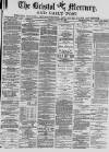 Bristol Mercury Friday 20 August 1880 Page 1