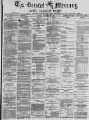 Bristol Mercury Friday 19 November 1880 Page 1