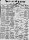Bristol Mercury Thursday 04 August 1881 Page 1