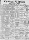 Bristol Mercury Monday 13 November 1882 Page 1