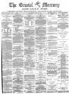 Bristol Mercury Wednesday 25 April 1883 Page 1