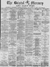 Bristol Mercury Monday 10 September 1883 Page 1