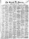 Bristol Mercury Saturday 20 June 1885 Page 1