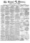 Bristol Mercury Monday 12 October 1885 Page 1