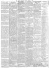 Bristol Mercury Tuesday 02 March 1886 Page 8