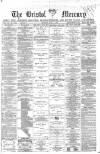 Bristol Mercury Thursday 03 June 1886 Page 1