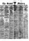 Bristol Mercury Monday 21 January 1889 Page 1