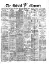 Bristol Mercury Wednesday 03 April 1889 Page 1