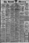 Bristol Mercury Tuesday 22 April 1890 Page 1