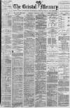 Bristol Mercury Thursday 04 February 1892 Page 1