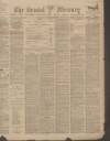 Bristol Mercury Wednesday 01 February 1899 Page 1