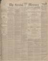 Bristol Mercury Wednesday 15 November 1899 Page 1