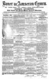 Baner ac Amserau Cymru Wednesday 25 November 1863 Page 1