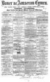 Baner ac Amserau Cymru Wednesday 12 April 1865 Page 1