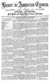 Baner ac Amserau Cymru Saturday 16 July 1881 Page 1