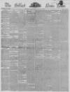 Belfast News-Letter Monday 10 July 1854 Page 1