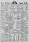 Belfast News-Letter Saturday 16 January 1858 Page 1