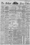 Belfast News-Letter Saturday 06 February 1858 Page 1