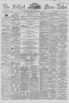Belfast News-Letter Tuesday 20 April 1858 Page 1