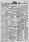 Belfast News-Letter Saturday 24 April 1858 Page 1
