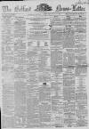 Belfast News-Letter Tuesday 30 November 1858 Page 1