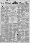 Belfast News-Letter Tuesday 04 January 1859 Page 1