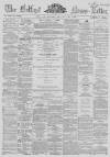 Belfast News-Letter Monday 23 January 1860 Page 1