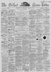 Belfast News-Letter Thursday 21 June 1860 Page 1