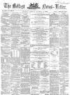 Belfast News-Letter Monday 18 August 1862 Page 1