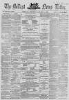 Belfast News-Letter Tuesday 06 January 1863 Page 1