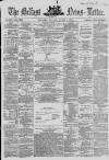 Belfast News-Letter Friday 03 April 1863 Page 1