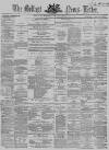 Belfast News-Letter Wednesday 30 December 1863 Page 1
