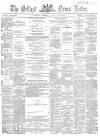 Belfast News-Letter Thursday 14 April 1864 Page 1