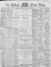 Belfast News-Letter Tuesday 24 January 1865 Page 1