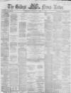 Belfast News-Letter Monday 17 April 1865 Page 1