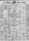 Belfast News-Letter Wednesday 26 July 1865 Page 1