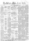 Belfast News-Letter Saturday 07 April 1866 Page 1
