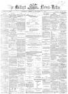 Belfast News-Letter Thursday 14 February 1867 Page 1