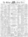 Belfast News-Letter Tuesday 15 October 1867 Page 1