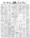 Belfast News-Letter Saturday 02 November 1867 Page 1