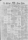Belfast News-Letter Monday 13 January 1868 Page 1