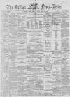 Belfast News-Letter Saturday 18 January 1868 Page 1