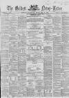 Belfast News-Letter Thursday 20 February 1868 Page 1