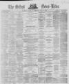 Belfast News-Letter Monday 11 May 1868 Page 1
