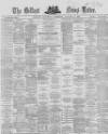 Belfast News-Letter Saturday 09 January 1869 Page 1
