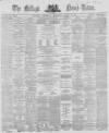 Belfast News-Letter Thursday 15 April 1869 Page 1