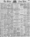 Belfast News-Letter Thursday 26 August 1869 Page 1