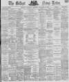 Belfast News-Letter Saturday 13 November 1869 Page 1